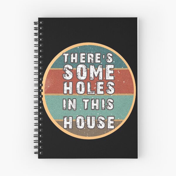 Item preview, THERE'S SOME HOLES IN THIS HOUSE VINTAGE RETRO FUNNY DESIGN designed and sold by thebaronart.