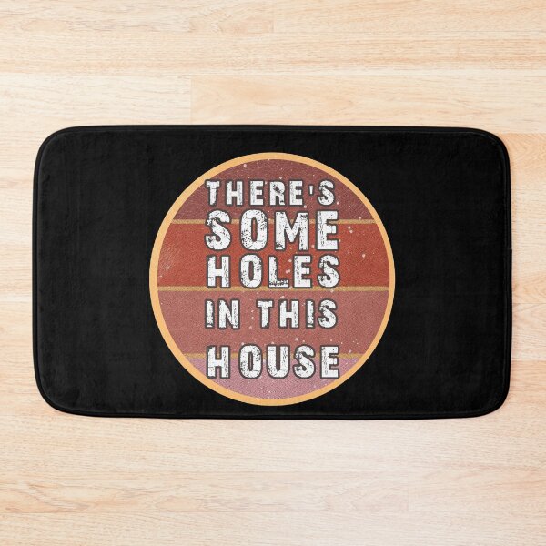 Item preview, THERE'S SOME HOLES IN THIS HOUSE VINTAGE RETRO FUNNY DESIGN designed and sold by thebaronart.
