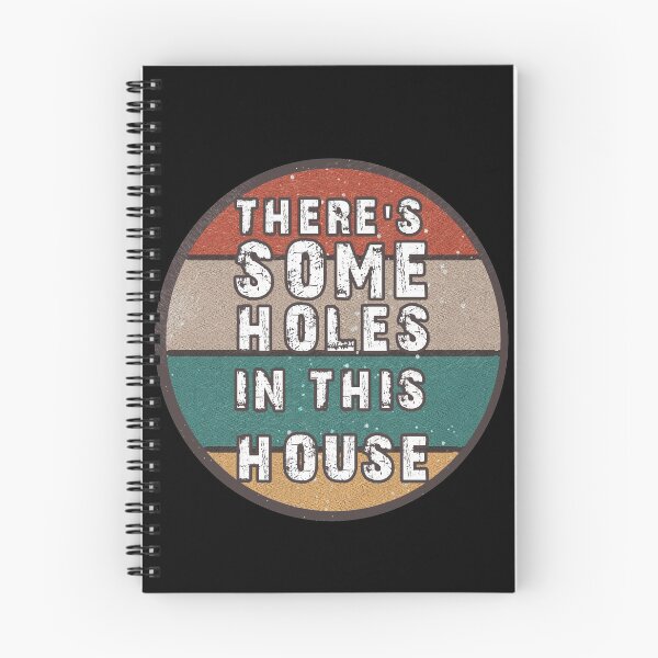 Item preview, THERE'S SOME HOLES IN THIS HOUSE VINTAGE RETRO FUNNY DESIGN designed and sold by thebaronart.