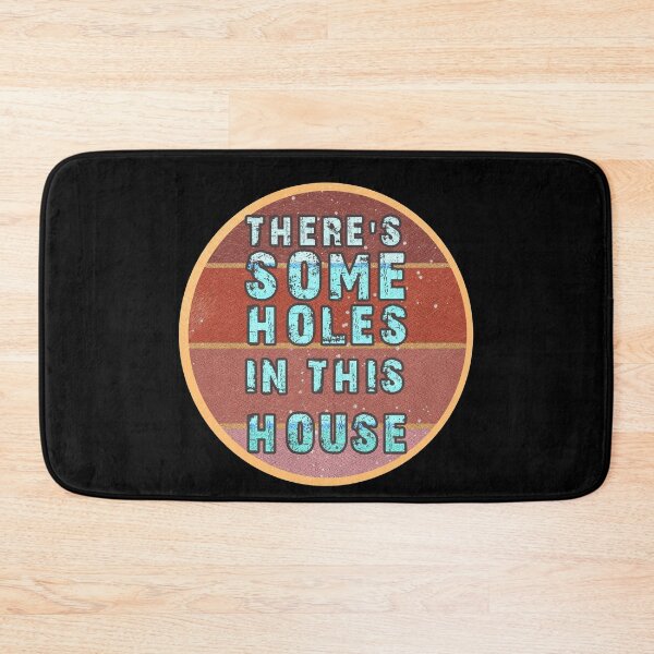 Item preview, THERE'S SOME HOLES IN THIS HOUSE VINTAGE RETRO FUNNY DESIGN designed and sold by thebaronart.