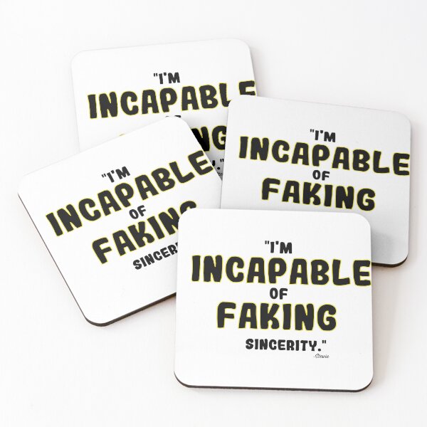 Item preview, "I'm Incapable Of Faking Sincerity" designed and sold by SHAMTEES.