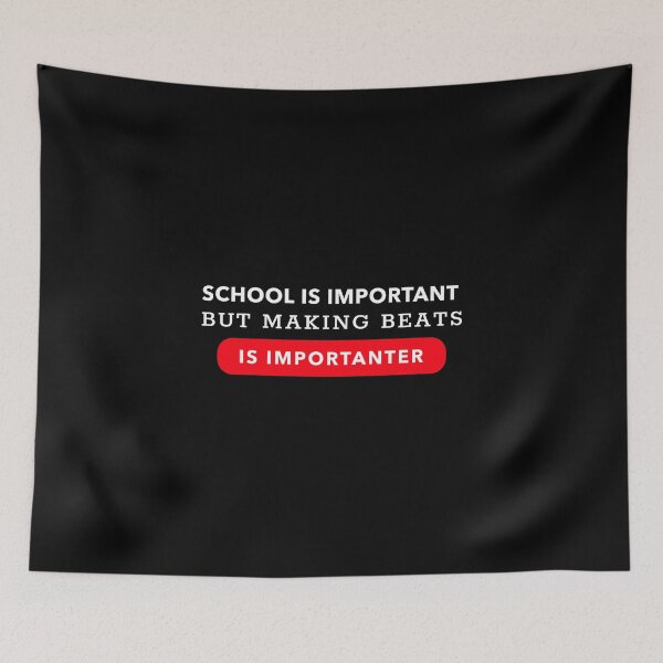 Item preview, School Is Important But Making Music Is Importanter, Beatmaker designed and sold by ilovetshirts87.