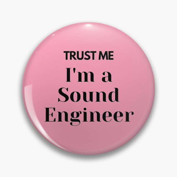 Item preview, Trust me i'm a Sound Engineer designed and sold by TheGreekGuy.
