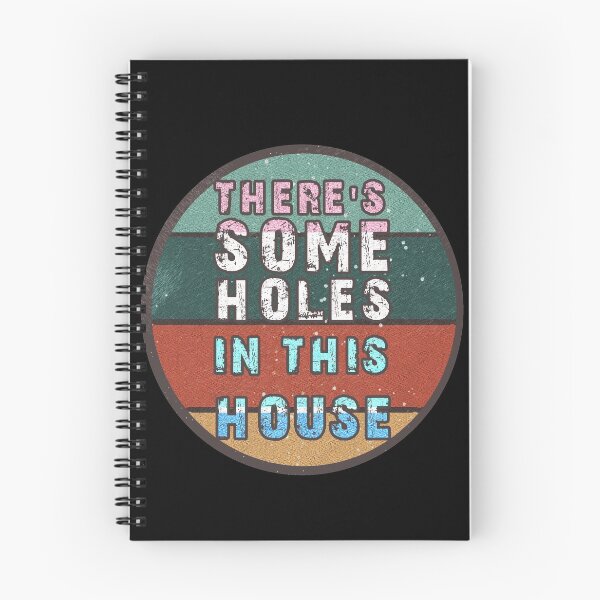 Item preview, THERE'S SOME HOLES IN THIS HOUSE VINTAGE RETRO FUNNY DESIGN designed and sold by thebaronart.