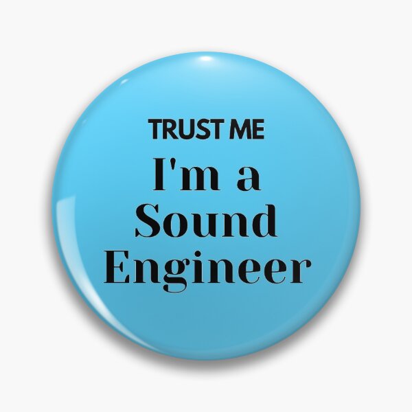 Item preview, Trust me i'm a Sound Engineer designed and sold by TheGreekGuy.