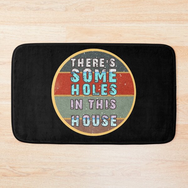 Item preview, THERE'S SOME HOLES IN THIS HOUSE VINTAGE RETRO FUNNY DESIGN designed and sold by thebaronart.