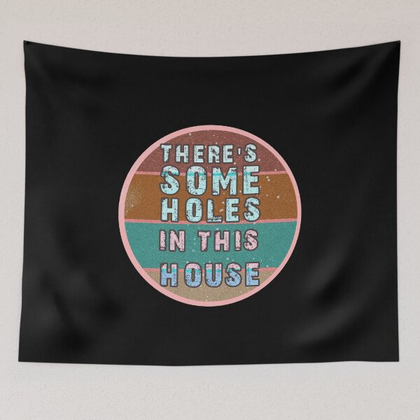 Item preview, THERE'S SOME HOLES IN THIS HOUSE VINTAGE RETRO FUNNY DESIGN designed and sold by thebaronart.