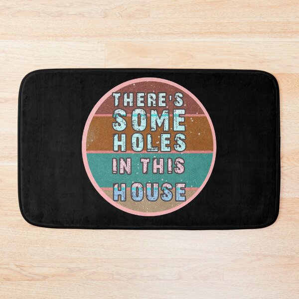 Item preview, THERE'S SOME HOLES IN THIS HOUSE VINTAGE RETRO FUNNY DESIGN designed and sold by thebaronart.