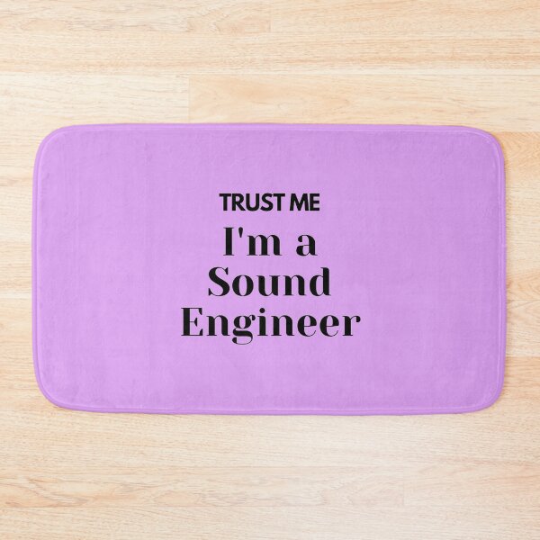 Item preview, Trust me i'm a Sound Engineer designed and sold by TheGreekGuy.