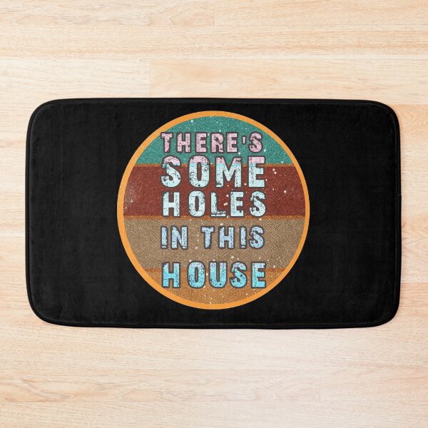 Item preview, THERE'S SOME HOLES IN THIS HOUSE VINTAGE RETRO FUNNY DESIGN designed and sold by thebaronart.