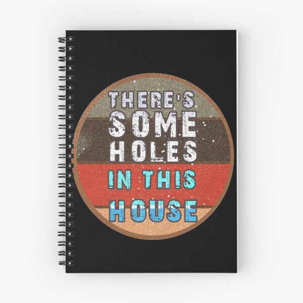 Item preview, THERE'S SOME HOLES IN THIS HOUSE VINTAGE RETRO FUNNY DESIGN designed and sold by thebaronart.