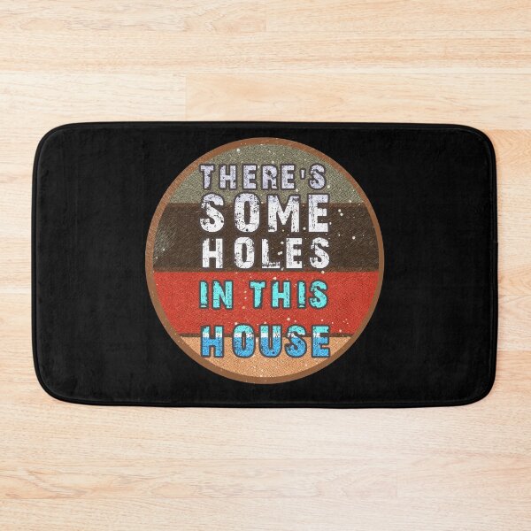 Item preview, THERE'S SOME HOLES IN THIS HOUSE VINTAGE RETRO FUNNY DESIGN designed and sold by thebaronart.