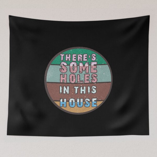Item preview, THERE'S SOME HOLES IN THIS HOUSE VINTAGE RETRO FUNNY DESIGN designed and sold by thebaronart.