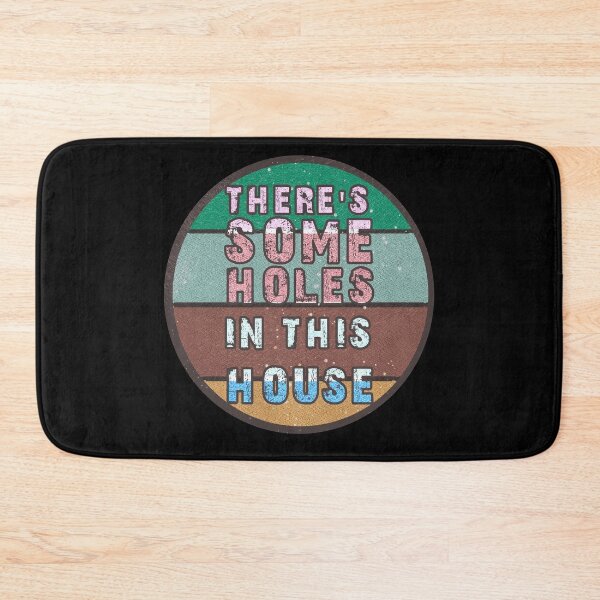 Item preview, THERE'S SOME HOLES IN THIS HOUSE VINTAGE RETRO FUNNY DESIGN designed and sold by thebaronart.