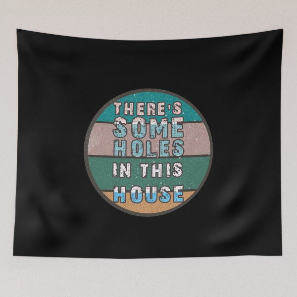 Item preview, THERE'S SOME HOLES IN THIS HOUSE VINTAGE RETRO FUNNY DESIGN designed and sold by thebaronart.