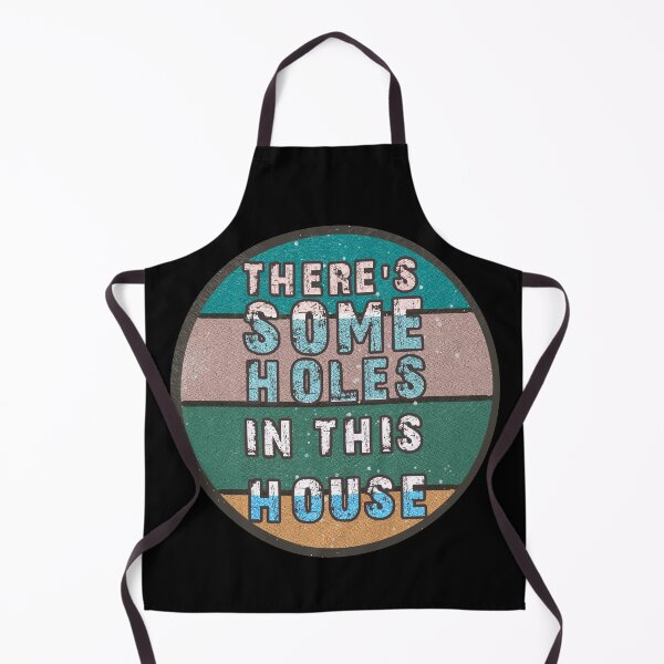Item preview, THERE'S SOME HOLES IN THIS HOUSE VINTAGE RETRO FUNNY DESIGN designed and sold by thebaronart.