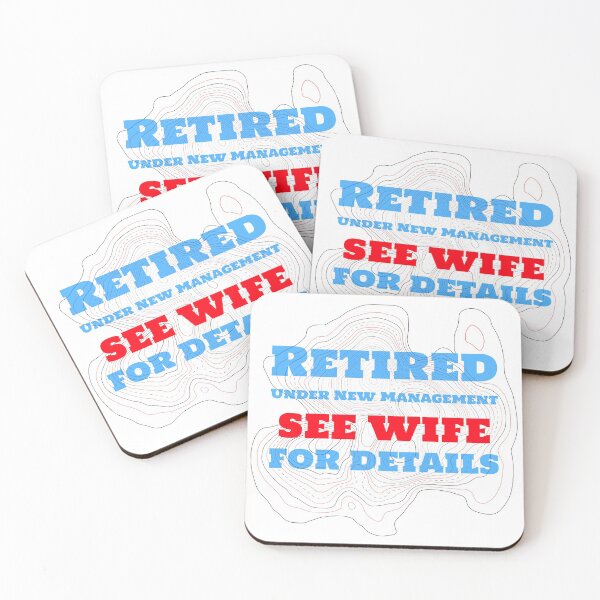 Item preview, Retired under new management see wife for details funny saying designed and sold by SocialStreet.