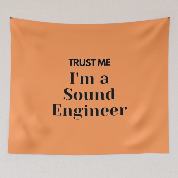Item preview, Trust me i'm a Sound Engineer designed and sold by TheGreekGuy.