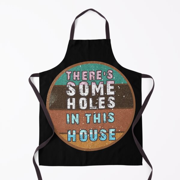 Item preview, THERE'S SOME HOLES IN THIS HOUSE VINTAGE RETRO FUNNY DESIGN designed and sold by thebaronart.