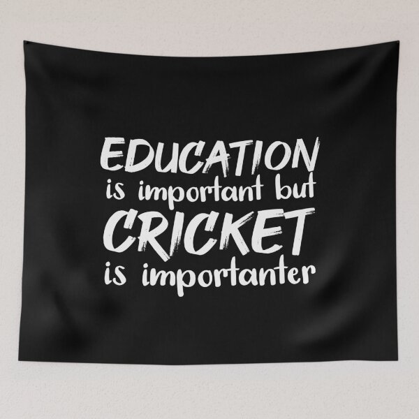 Item preview, Education Is Important But Cricket Is Importanter designed and sold by jacks-tees.