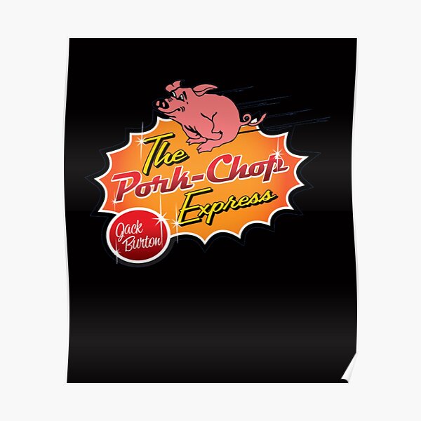 "The Pork Chop Express " Poster for Sale by kdpearce1 Redbubble