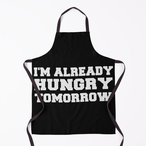 Item preview, I'm Already Hungry Tomorrow designed and sold by Original Cheddar.