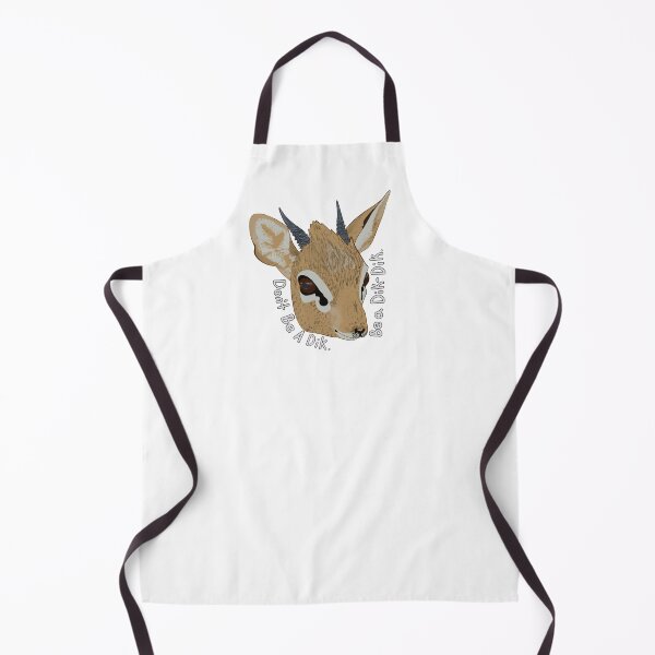 Item preview, Don’t be a Dik. Be a Dik-Dik. designed and sold by LunaLovesTea.