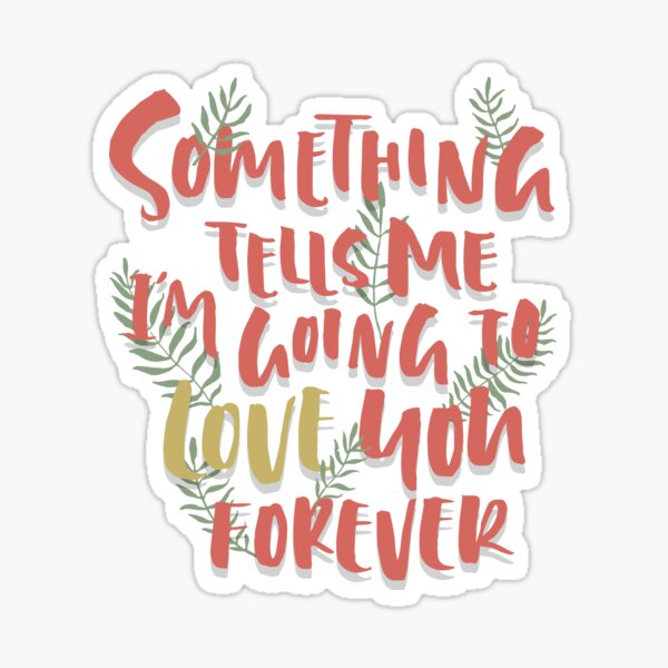 Love you Forever Sticker