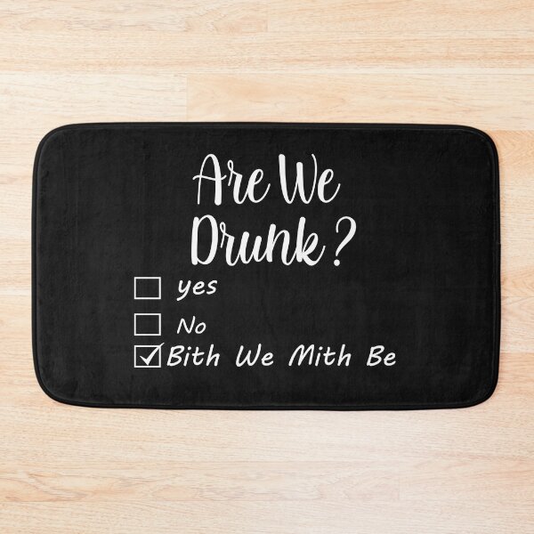 Item preview, Are We Drunk Bitch We Might Be designed and sold by benkaza01.
