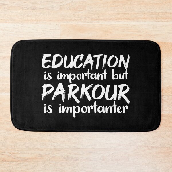 Item preview, Education Is Important But Parkour Is Importanter designed and sold by jacks-tees.