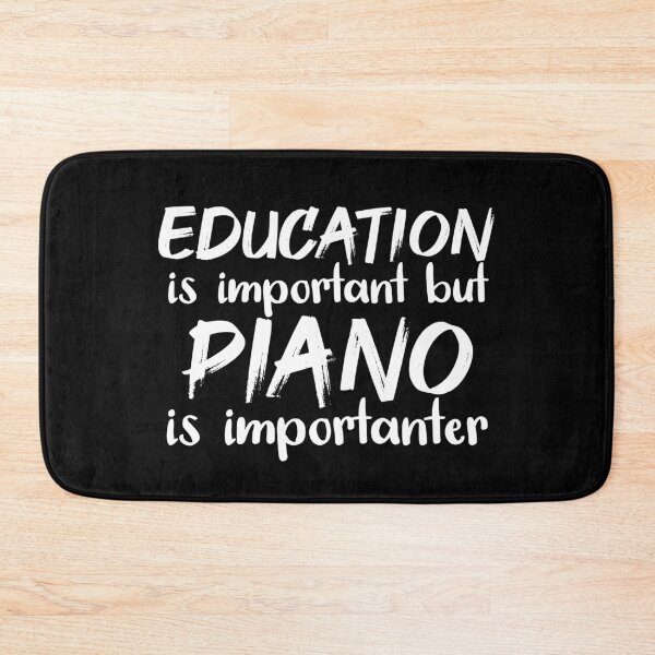 Item preview, Education Is Important But Piano Is Importanter designed and sold by jacks-tees.