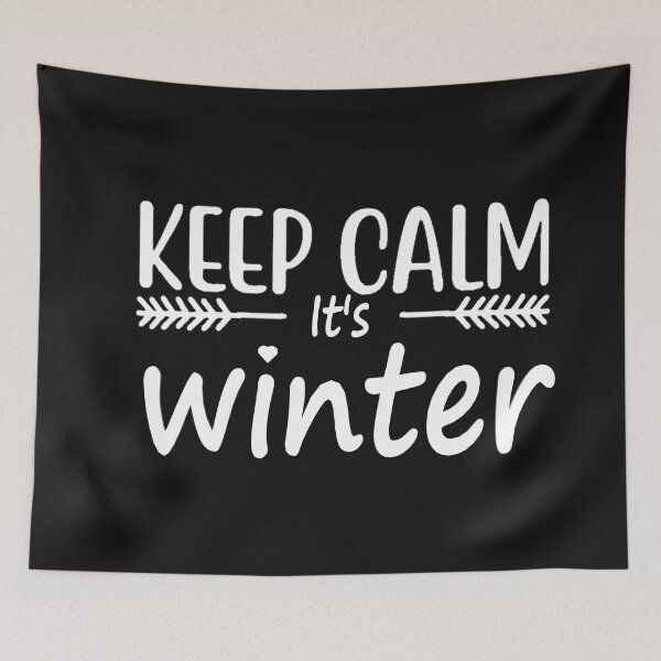 Item preview, keep calm it's winter designed and sold by Nasser123.