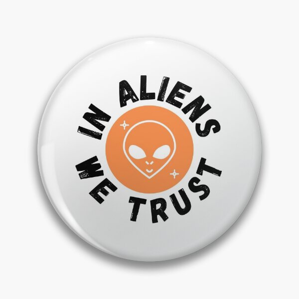 Item preview, In Aliens We Trust Funny Alien Gift designed and sold by Nathalie Aynié.