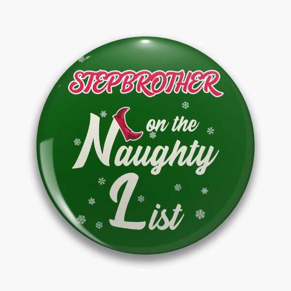 Item preview, Stepbrother On The Naughty List designed and sold by HappySchnapper.