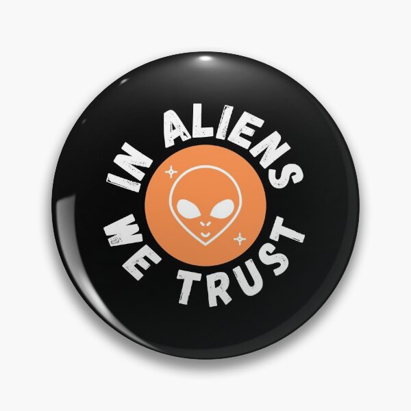 Item preview, In Aliens We Trust Funny Alien Gift designed and sold by Nathalie Aynié.