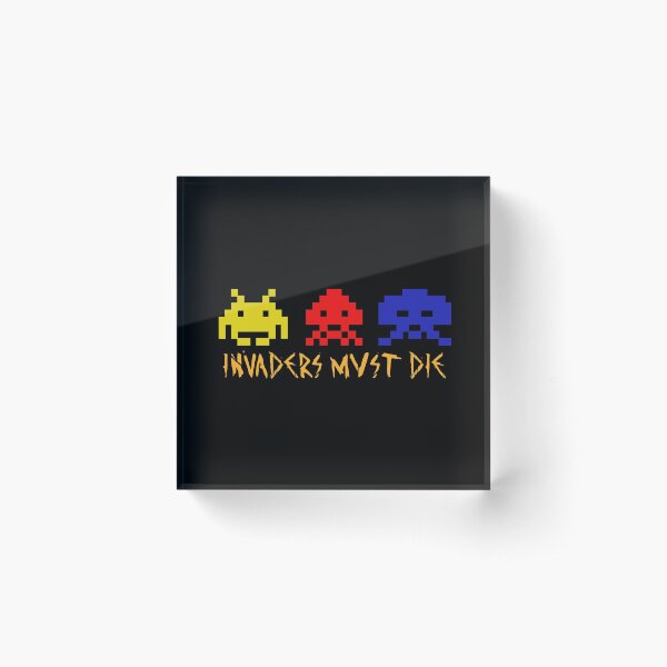 INVADERS MUST DIE Acrylic Block