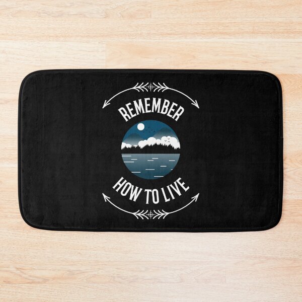 Item preview, Remember How To Live Outdoor Weekend designed and sold by OldCamp.