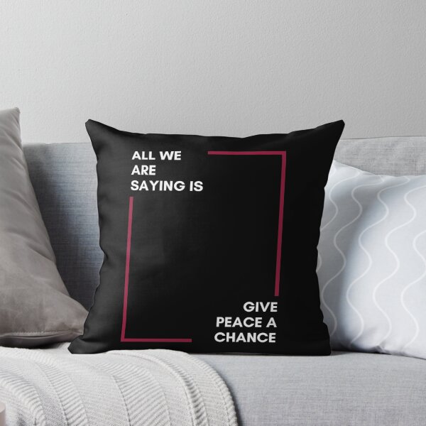 Item preview, all we are saying is give peace a chance designed and sold by chi vana.