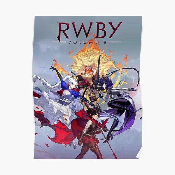 Anime Rwby Folume 8 Poster By Rabenerlet Redbubble