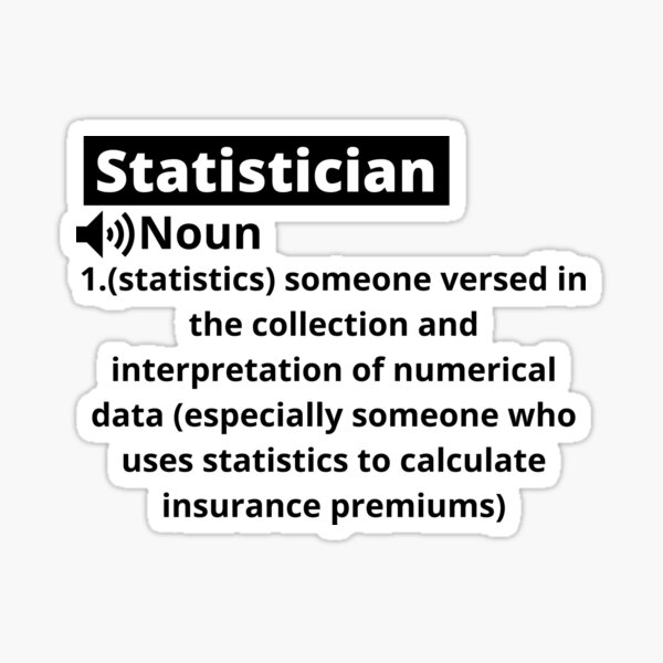 Item preview,   Funny statistician definition gift designed and sold by Martin-bivert.