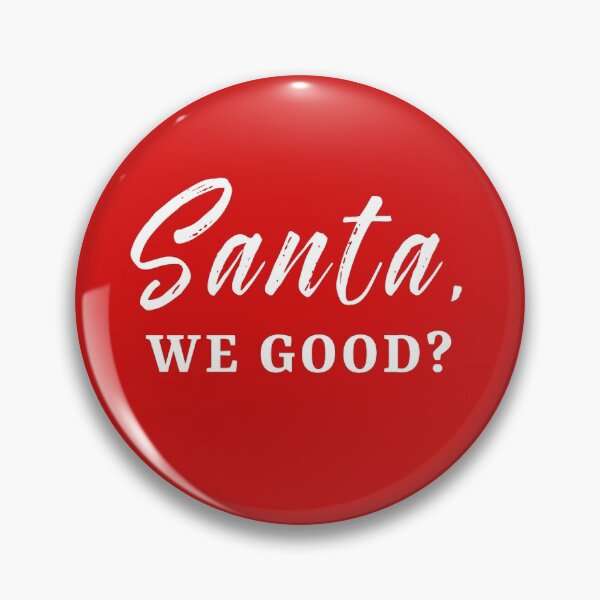 Item preview, Sanat we good? christmas funny design, Santa Claus designed and sold by IronyOnCotton.