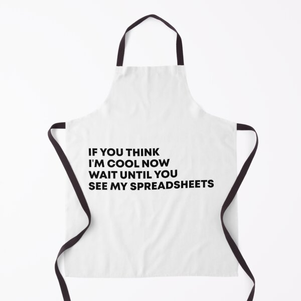 Item preview, If You Think I'm Cool Now Wait Until You See My Spreadsheets Gift For Actuary People designed and sold by Vibe by Flow.