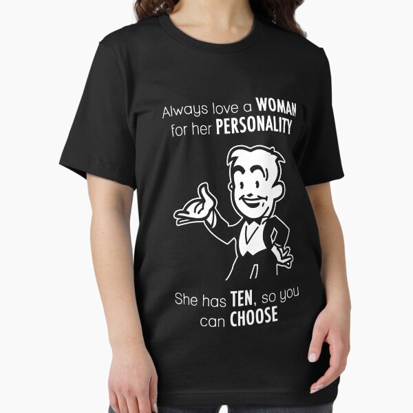 Item preview, Always Love a Woman for Her Personality. She Has Ten, So You Can Choose. designed and sold by Samuel Sheats.
