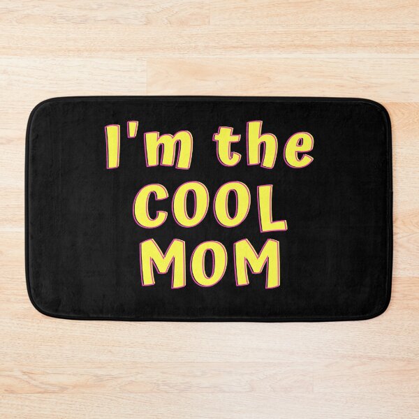 Item preview, I'm the Cool Mom - Funny Gift for Her designed and sold by ittybittyowl.