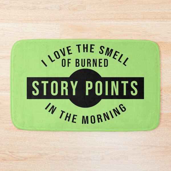Item preview, I love the smell of story points in the morning (black) designed and sold by svanaerschot.