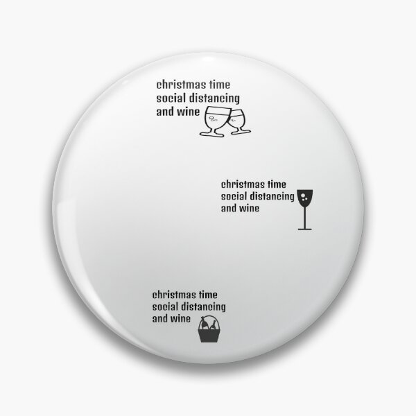 Item preview, Christmas Time Social Distancing and Wine designed and sold by DamaliePierre.