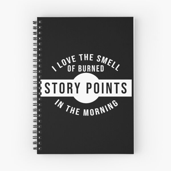 Item preview, I love the smell of story points in the morning designed and sold by svanaerschot.