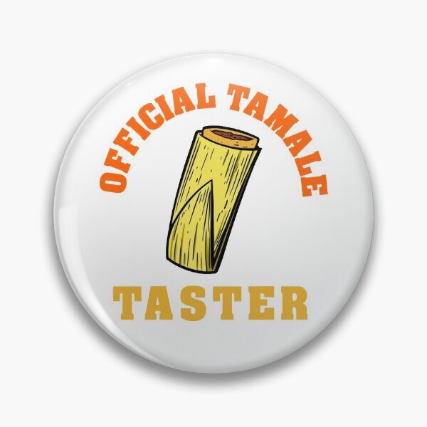 Item preview, Official Tamale Taster designed and sold by weirdrelatives.