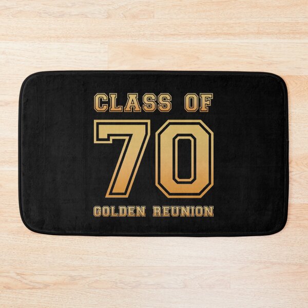 Item preview, Class of 70 1970 class reunion 50th golden reunion designed and sold by NaughtyGoose.