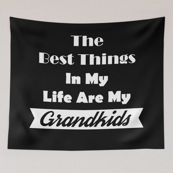 Item preview, The Best Things In My Life Are My Grandkids (White Letters) designed and sold by RRiDesigns.